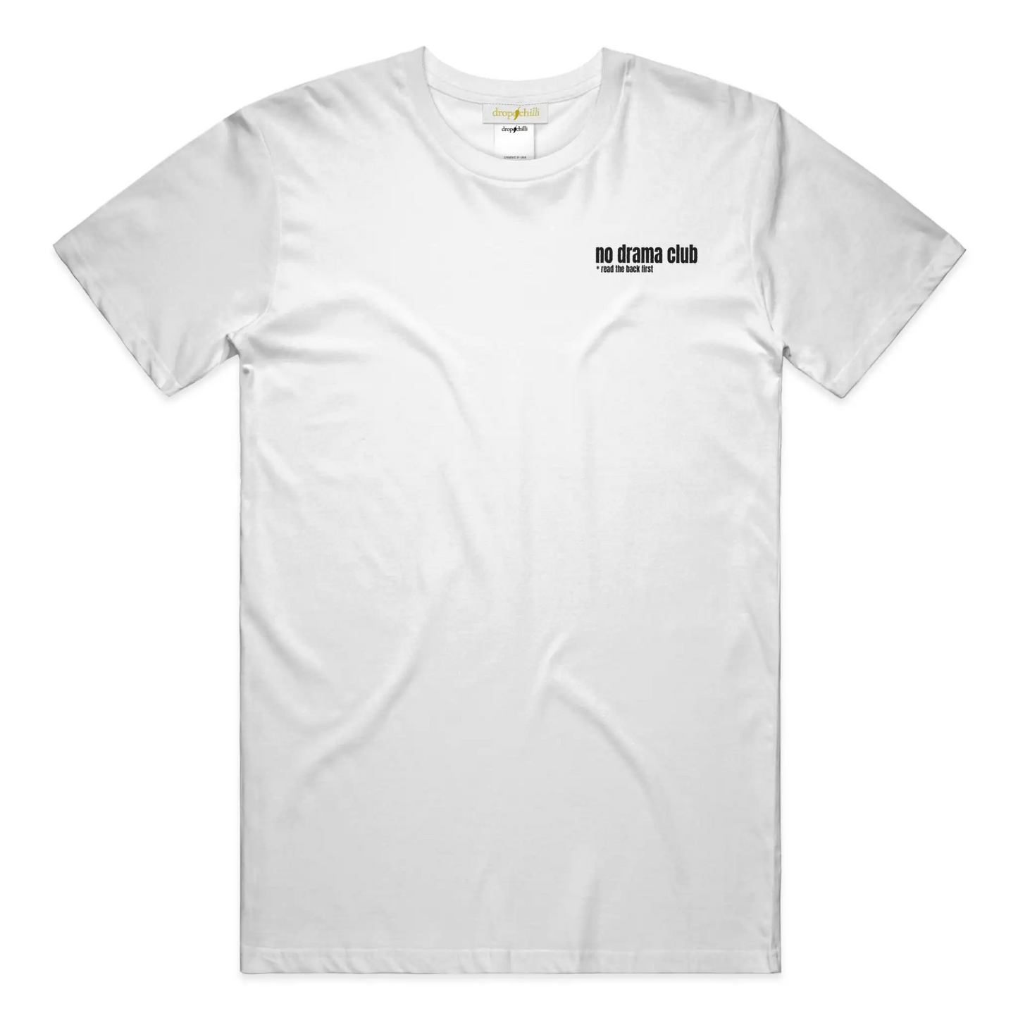 No Drama White T-shirt