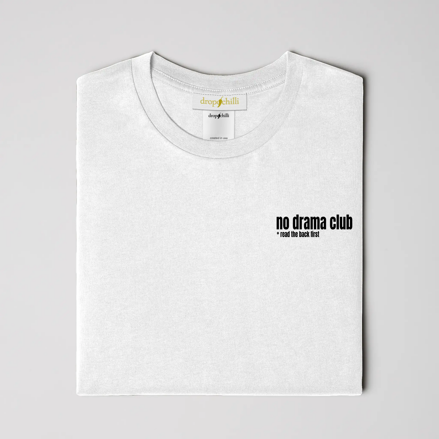 No Drama White T-shirt